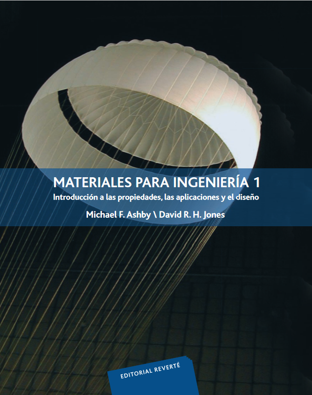 Materiales para ingenieria 1, Introducción a las propiedades, las aplicaciones y el diseño